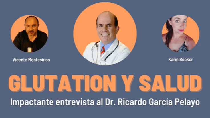 ¡IMPACTANTE ENTREVISTA AL DR. RICARDO GARCÍA PELAYO! ¡GLUTATIÓN Y SALUD! ¡NO SE LA GUARDE Y&nbsp;DIFUNDA!