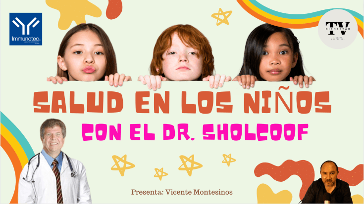 ¡MAGISTRALES ENSEÑANZAS SOBRE LA SALUD EN LOS NIÑOS CON EL DR. SHOLCOFF! ¡ACCESO AL VÍDEO COMPLETO! Presenta Vicente&nbsp;Montesinos