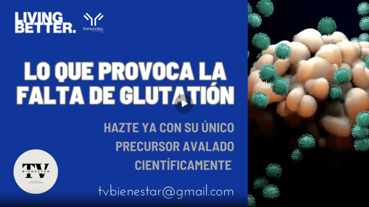 LO QUE PROVOCA LA FALTA DE GLUTATIÓN. Más importante de lo que puedes&nbsp;imaginar.